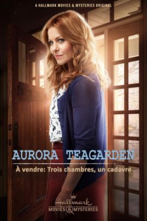 Aurora Teagarden - � vendre: Trois chambres, un cadavre - Three Bedrooms, One Corpse: An Aurora Teagarden Mystery (tv)