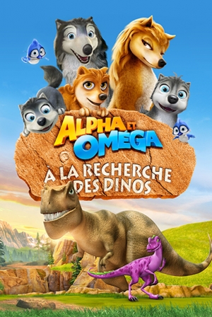 Alpha et Om�ga: � la recherche des Dinos - Alpha and Omega: Dino Digs