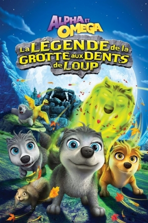 Alpha et Om�ga 4 : La l�gende de la grotte aux dents de loups - Alpha and Omega 4 : The Legend of the Saw Tooth Cave