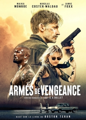 Arm�s de vengeance (Satan dans le d�sert) - God Is a Bullet