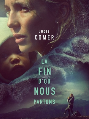 La fin d'o� nous partons - The End We Start From