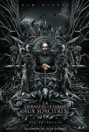 La derni�re chasse aux sorci�res - The Last Witch Hunter