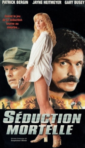 S�duction Mortelle - Suspicious Minds