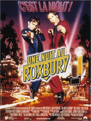 Une Nuit au Roxbury - A Night at The Roxbury