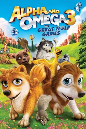 Alpha et Om�ga 3 : Les grands jeux de loups - Alpha and Omega 3 : The Great Wolf Games