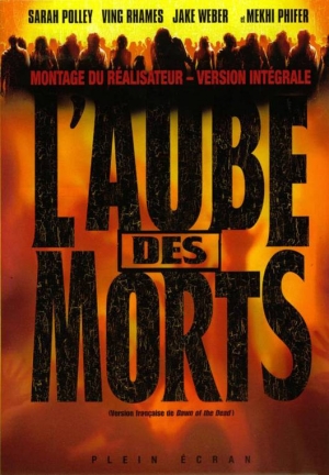 L'Aube des morts - Dawn of the Dead ('04)