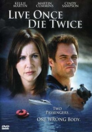 Mourir deux fois - Live Once, Die Twice (tv)