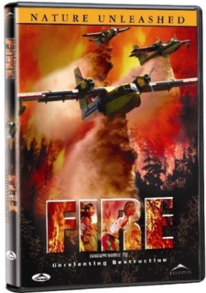 Catastrophe Naturelle: Feu - Nature Unleashed: Fire