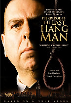 Pierrepoint: Le dernier bourreau - Pierrepoint: The Last Hangman