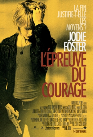 L'�preuve du Courage - The Brave One