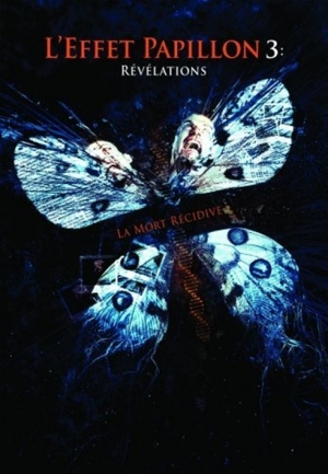 L'Effet papillon 3: R�v�lations - The Butterfly Effect 3: Revelations